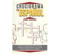 Crucigrama en Español para Jóvenes, de 6'x9' sobre ciencias: "Desafía tu mente y amplía tu vocabulario con crucigramas educativos y temáticos"
