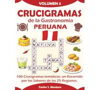 Crucigramas de la Gastronomía PERUANA: Volumen 3 de la colección