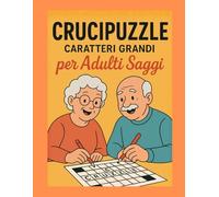 Crucipuzzle per adulti saggi: Caratteri Grandi