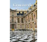 Cruciverba francesi: Livello 2, volume 2