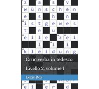 Cruciverba in tedesco: Livello 2, volume 1