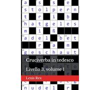 Cruciverba in tedesco: Livello 3, volume 1