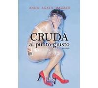 Cruda al punto giusto