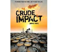CRUDE IMPACT CRUDE IMPACT