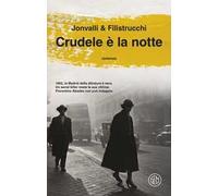 Crudele è la notte
