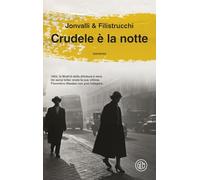 Crudele è la notte