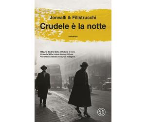 Crudele è la notte - Jonvalli Giovanni, Filistrucchi Mirco