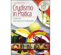 Crudismo in pratica. Il videocorso delle preparazioni fondamentali. DVD