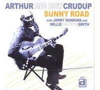 Crudup, Arthur Big Boy - Sunny Days