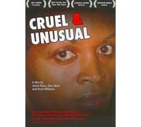 Cruel and Unusual