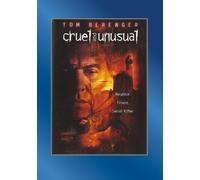 Cruel and Unusual (DVD) Tom Berenger Rachel Hayward Tygh Runyan George Mihalka