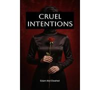 Cruel Intentions: 100 True Stories of Cold-Hearted Crimes: 61