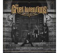 Cruel Intentions - All Hail Hypocrisy - Cd