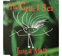 CRUEL SEA - JUST A MAN