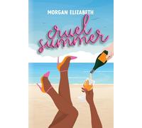Cruel Summer - Elizabeth Morgan