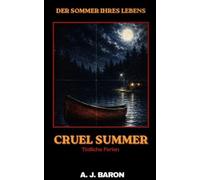 Cruel Summer: Tödliche Ferien