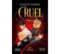 Cruel. Tormento