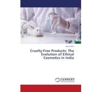 Cruelty-Free Products: The Evolution of Ethical Cosmetics in India
