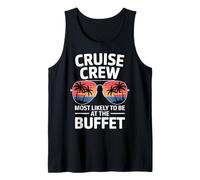 Cruise Crew Most Probabilmente Al Buffet Design Divertente Canotta