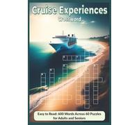 Cruise Experiences Crossword: Ship Experiences, Travel Trivia and Ocean-Themed Puzzles