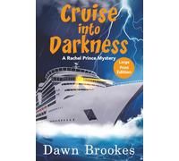 Cruise into Darkness Large Print Edition