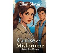Cruise of Misfortune: An exciting, laugh out loud cozy murder mystery with a female detective: 1