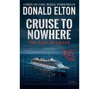 Cruise to Nowhere: The Iran Wildcard: 10