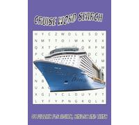 Cruise Word Search: 55 Puzzles for Adults, Seniors and Teens