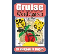 Cruise Word Search Puzzle Book: Puzzles Featuring Travel, Dining, and Cruise Fun