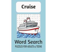 Cruise Word Search Puzzle Book: Word Searches with Easy to Read print about cruise, cruise holidays, vacations, ships and more … 6 x 9 inches, 110 ... cruises, holidays, vacations and free times