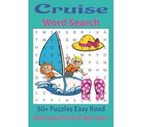 Cruise Word Search Puzzle Book: Word Searches with Easy to read print about the, Cruise, Cruise Lovers, Summertime and more. 6 x 9 inches….110 ... Gift for Vacations, Holidays and Free Times