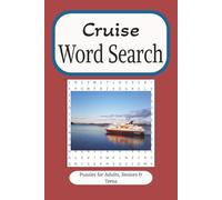 Cruise Word Search: Relaxing Cruise Vacation Puzzle Book for Adults and Teens | 6x9 inches, 110 pages | Nautical Themed Fun with Ports, Ships, Ocean ... Travel Terms for Brain Boosting Entertainment