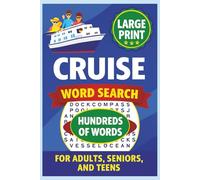 Cruise Word Search: Word Searches with Easy to Read Print about Cruises, Nautical Terms and More | 6x9 inches 110 pages | 50+ Puzzles ... Great for Vacations, Holidays and Free Time