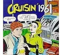 Cruisin 1961 by Cruisin' (1993-03-31)