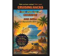CRUISING HACKS: Deluxe Full Color Collectors Gift Edition