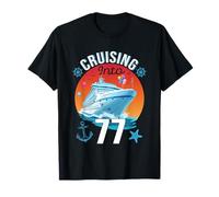 Cruising Into 77 Years 77 Anni Regalo Crociera 77 Compleanno Maglietta