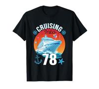 Cruising Into 78 Years 78 Anni Regalo Crociera 78 Compleanno Maglietta