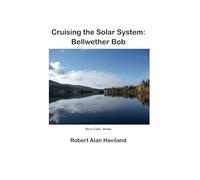 Cruising the Solar System: Bellwether Bob