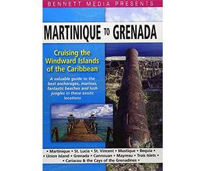 Cruising The Windward Islands Of The Caribbean - Martinique To Grenada [DVD]