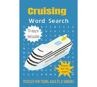 Cruising Word Search Puzzle Book: Word Searches with easy to Read Print about Cruising, Cruising Ships, Cruising Travels and More | 6x9 inches, 150 ... for vacations, Leisure Times and Ocean Trips