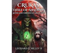 Crukas: Thief of Shadows: 5