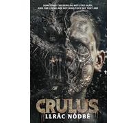 CRULUS: Stranger things are happening in Draigwen, Wales in this gripping supernatural horror