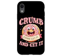 CRUMB COME GET IT AND GET IT Custodia per iPhone XR