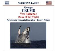 George Crumb Vox Balaenae (Aitken, New Music Concerts Ensemble) (CD) Album