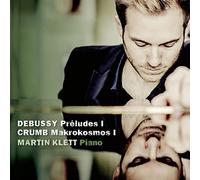 Crumb/ Klett - Preludes I / Mikrokosmos I
