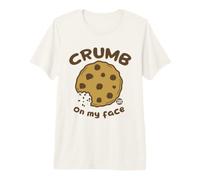 Crumb On My Face Funny Cookie Maglietta Premium