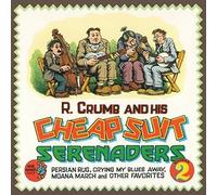 Crumb, R. & His Cheap Suit Serenaders No.2 - Persian Rug Crying My Blues Away Moana March (2 LP)