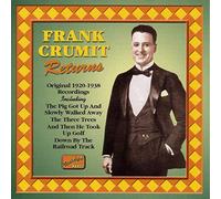 Crumit Frank - Returns, Original Recordings 1920-1