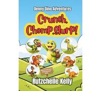 Crunch, Chomp, Slurp: Deeny Dino Adventures, Discover Fun Facts About Dinosaur Diets l
