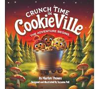 Crunch Time in CookieVille: The Adventure Begins